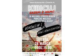 <b>CZERSK. Sportowa sobota z Borowiakiem - dwa spotkania. Zapraszamy!</b>