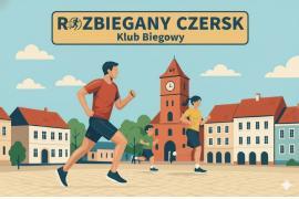 <b>RUSZAMY! Pierwszy wspólny trening z ROZBIEGANY CZERSK! (ZAPRASZAMY)</b>