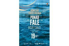 <b>AKTUALIZACJA - ZMIANA MIEJSCA KONCERTU. POW. CHOJNICKI. Koncert Uwielbienia Ponad Fale 2025. Ponad 100 osób na jednej scenie. Zaproszenie</b>